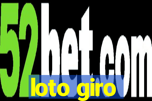 loto giro